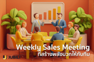 Weekly Sales Meeting JUBILI